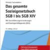 Das gesamte Sozialgesetzbuch SGB I bis SGB XIV