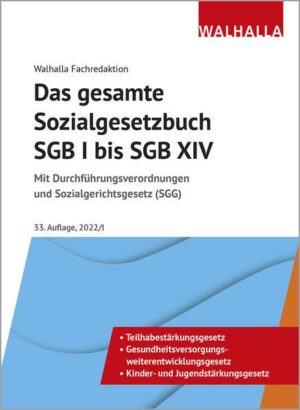 Das gesamte Sozialgesetzbuch SGB I bis SGB XIV