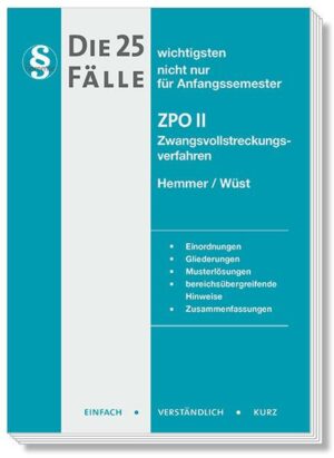 Die 25 wichtigsten Fälle ZPO II