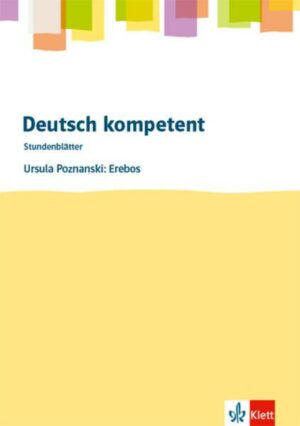 Deutsch kompetent. Ursula Poznanski: Erebos