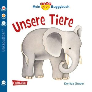 Baby Pixi 44: Mein Baby-Pixi Buggybuch: Unsere Tiere