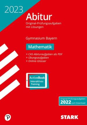 STARK Abiturprüfung Bayern 2023 - Mathematik