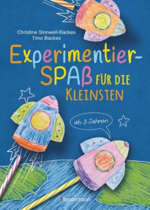 Experimentierspaß für die Kleinsten. 25 leichte Experimente für Kinder ab 3 Jahren. Schwebende Eier