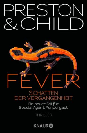 Fever - Schatten der Vergangenheit / Pendergast Bd.10