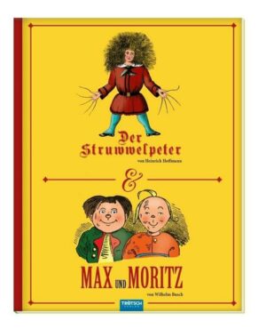 Trötsch Kinderbuch Struwwelpeter und Max und Moritz