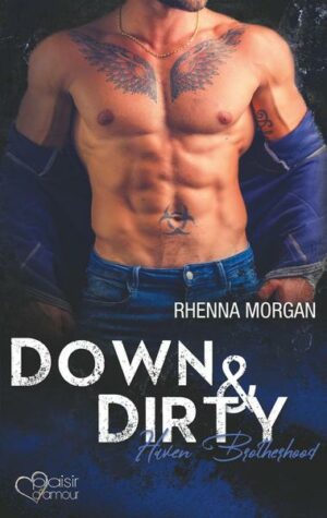 Haven Brotherhood: Down & Dirty