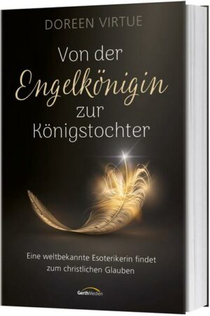 Von der Engelkönigin zur Königstochter