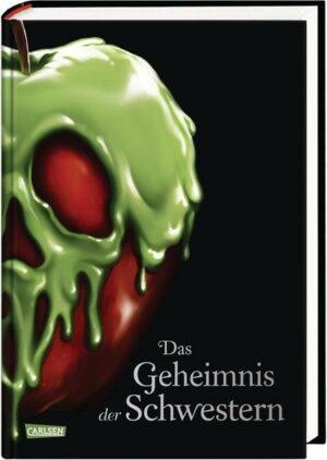 Disney. Villains 6: Das Geheimnis der Schwestern