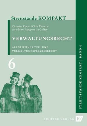 Streitstände Kompakt / Streitstände Kompakt - Band 6 - Verwaltungsrecht