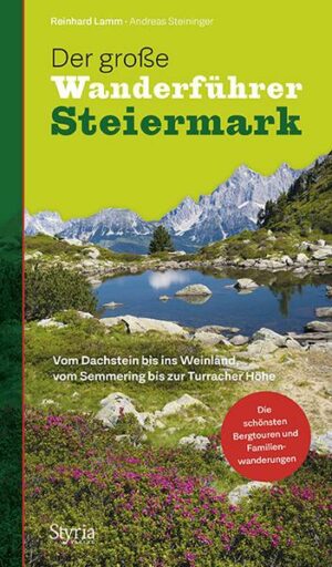 Der große Wanderführer Steiermark