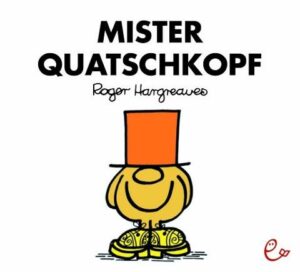 Mister Quatschkopf