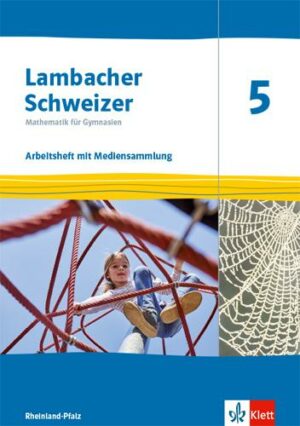 Lambacher Schweizer Mathematik 5. Arbeitsheft plus Lösungsheft Klasse 5. Ausgabe Rheinland-Pfalz
