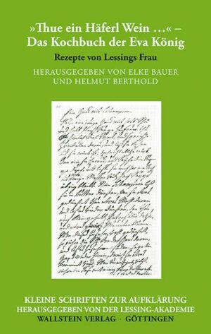 'Thue ein Häferl Wein …' – Das Kochbuch der Eva König