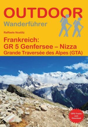 Frankreich: GR 5 Genfersee – Nizza