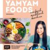 Yamyamfoods – Einfach asiatisch kochen