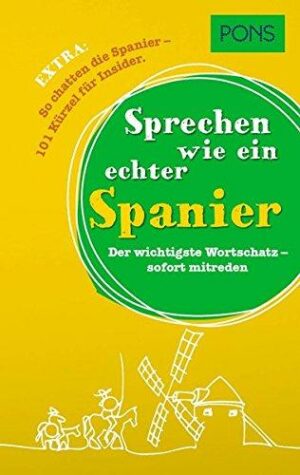 Sprechen wie ein echter Spanier