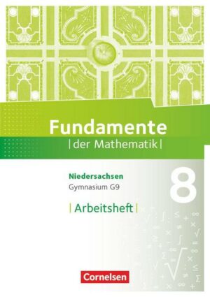 Fundamente der Mathematik - Niedersachsen - 8. Schuljahr