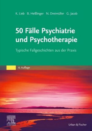 50 Fälle Psychiatrie und Psychotherapie