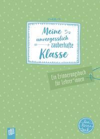 Meine unvergesslich zauberhafte Klasse 'live - love - teach'