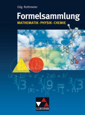 Formelsammlungen / Formelsammlung Mathe - Physik - Chemie