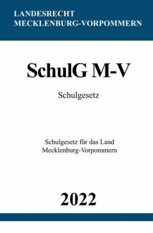 Schulgesetz SchulG M-V 2022