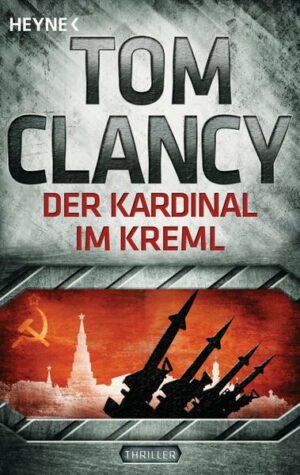 Der Kardinal im Kreml / Jack Ryan Bd.5