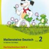 Meilensteine Deutsch in kleinen Schritten 2. Rechtschreiben - Ausgabe ab 2017