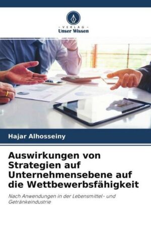 Auswirkungen von Strategien auf Unternehmensebene auf die Wettbewerbsfähigkeit