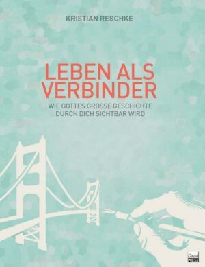 Leben als Verbinder