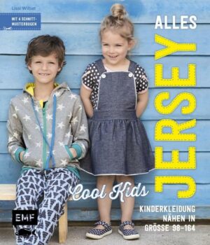 Alles Jersey – Cool Kids: Kinderkleidung nähen