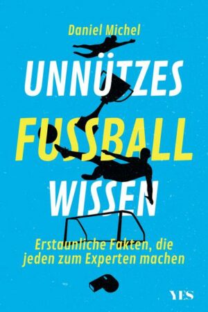 Unnützes Fußballwissen