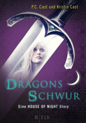 Dragons Schwur / House of Night Story Bd.1