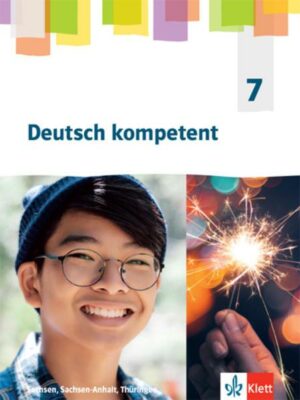 Deutsch kompetent 7. Ausgabe Sachsen