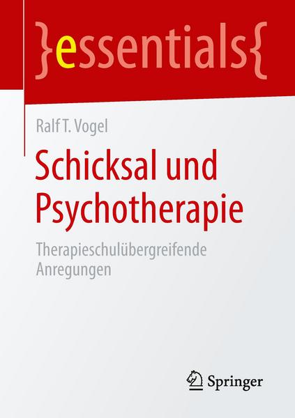 Schicksal und Psychotherapie