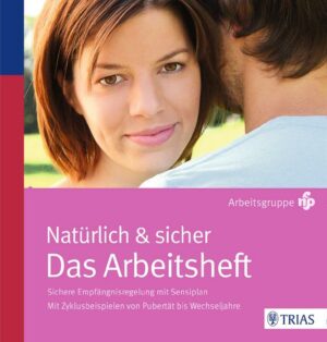 Natürlich und sicher  Das Arbeitsheft