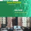 Die DDR: Eine deutsche Alternative?