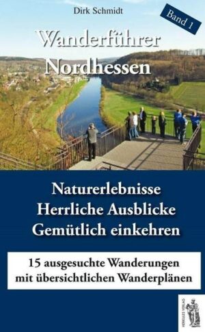 Wanderführer Nordhessen Band 1