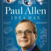 Idea Man: A Memoir by the Cofounder of Microsoft
