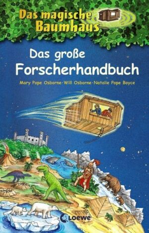 Das magische Baumhaus – Das große Forscherhandbuch