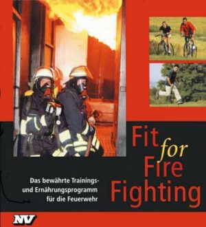Fit for Fire Fighting