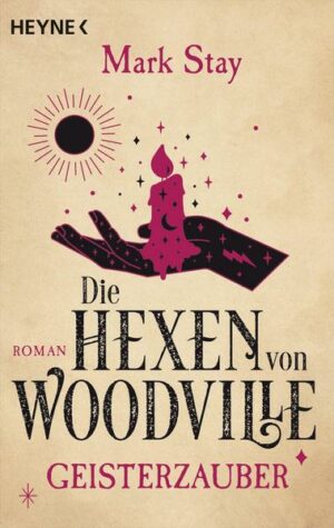 Die Hexen von Woodville - Geisterzauber