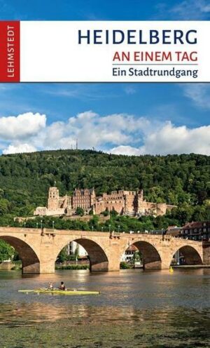 Heidelberg an einem Tag