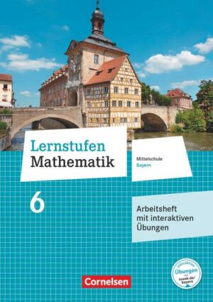 Lernstufen Mathematik - Mittelschule Bayern 2017 - 6. Jahrgangsstufe