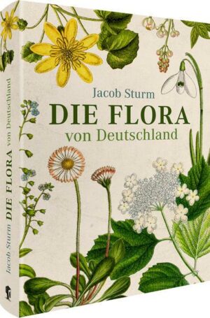 Jacob Sturm – Die Flora von Deutschland