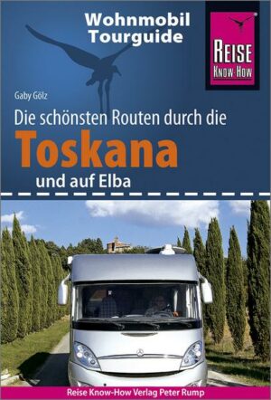 Reise Know-How Wohnmobil-Tourguide Toskana und Elba