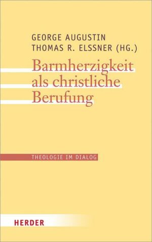 Barmherzigkeit als christliche Berufung