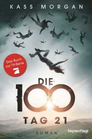 Tag 21 / Die 100 Bd.2