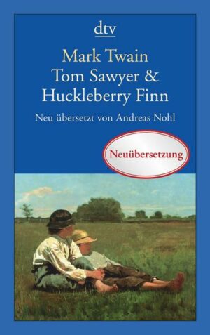 Tom Sawyer & Huckleberry Finn