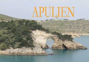 Apulien - Ein kleiner Bildband