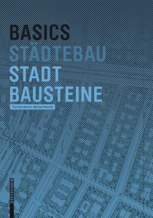 Basics Stadtbausteine